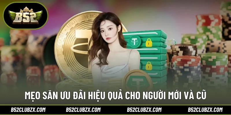 Tăng cơ hội nhận thưởng với vài mẹo đơn giản