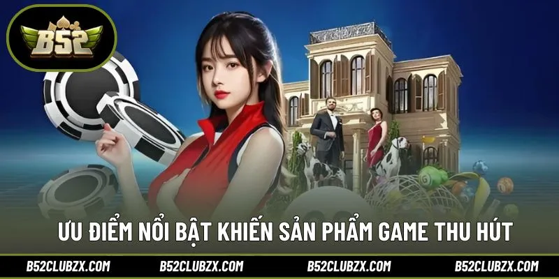 Trò chơi được đầu tư toàn diện từ trong ra ngoài